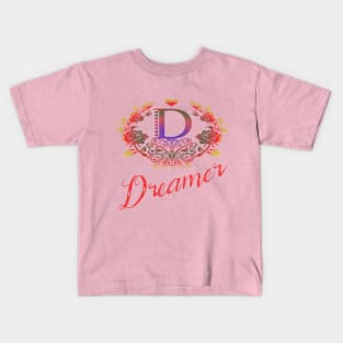 D Is For Dreamer Kids T-Shirt